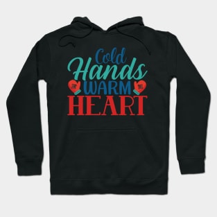 Cold Hands, Warm Heart: Embracing Winter's Endearing Contrast Hoodie